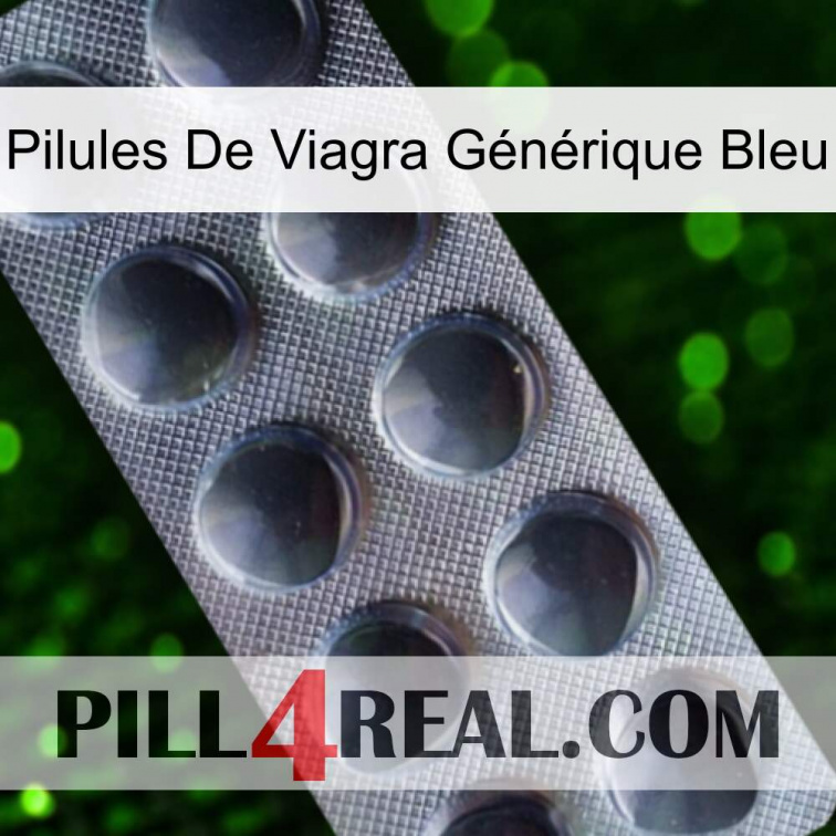 Pilules De Viagra Générique Bleu 30